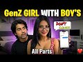 GENZ GIRL'S WITH BOY'S | ALL PARTS | DON'T LAUGH 😂