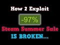 STEAM SUMMER SALE Is a perfectly balanced game with no exploits - Excluding Modded Quests