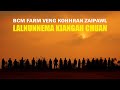 Bcm farm veng kohhran zaipawl  lalnunnema kiangah chuan