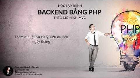 082 - Thêm dữ liệu và xử lý kiểu dữ liệu ngày tháng | CodeIgniter