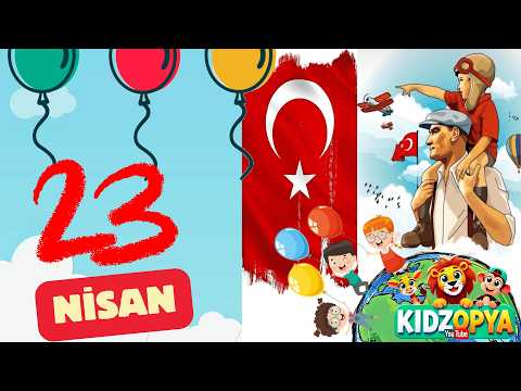 23 Nisan Şarkısı | Ulusal Egemenlik ve Çocuk Bayramı | Neşeli Çocuk Şarkısı 🎈