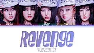 Video thumbnail of "(G)I-DLE - Revenge |Sub Español. + Color Coded| (HAN/ROM/ESP)"