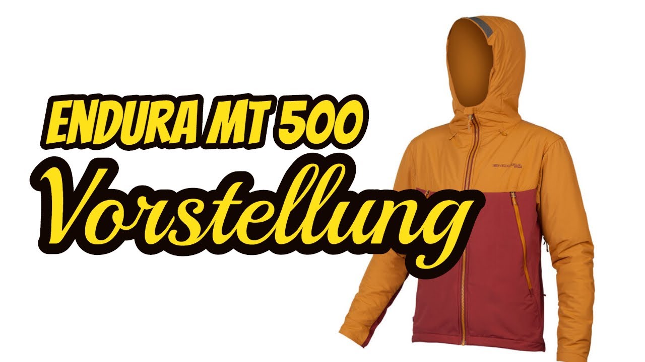 Endura MT500 Jacke | kurzes Review & kurzer Test