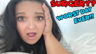 Does BREANNA NEED SURGERY? worst day EVER!