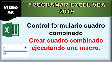 96 excel vba 2019: control formulario cuadro combinado