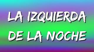 Babasónicos - La Izquierda de la Noche (Letra\Lyrics)