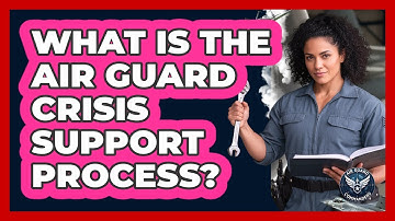 What Is The Air Guard Crisis Support Process?