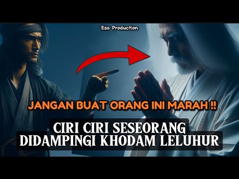 Ciri ciri orang yang didampingi KHODAM LELUHUR