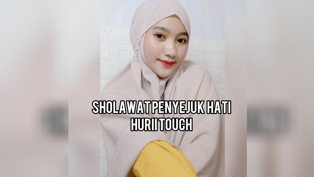 Kumpulan sholawat syahurri touch - YouTube