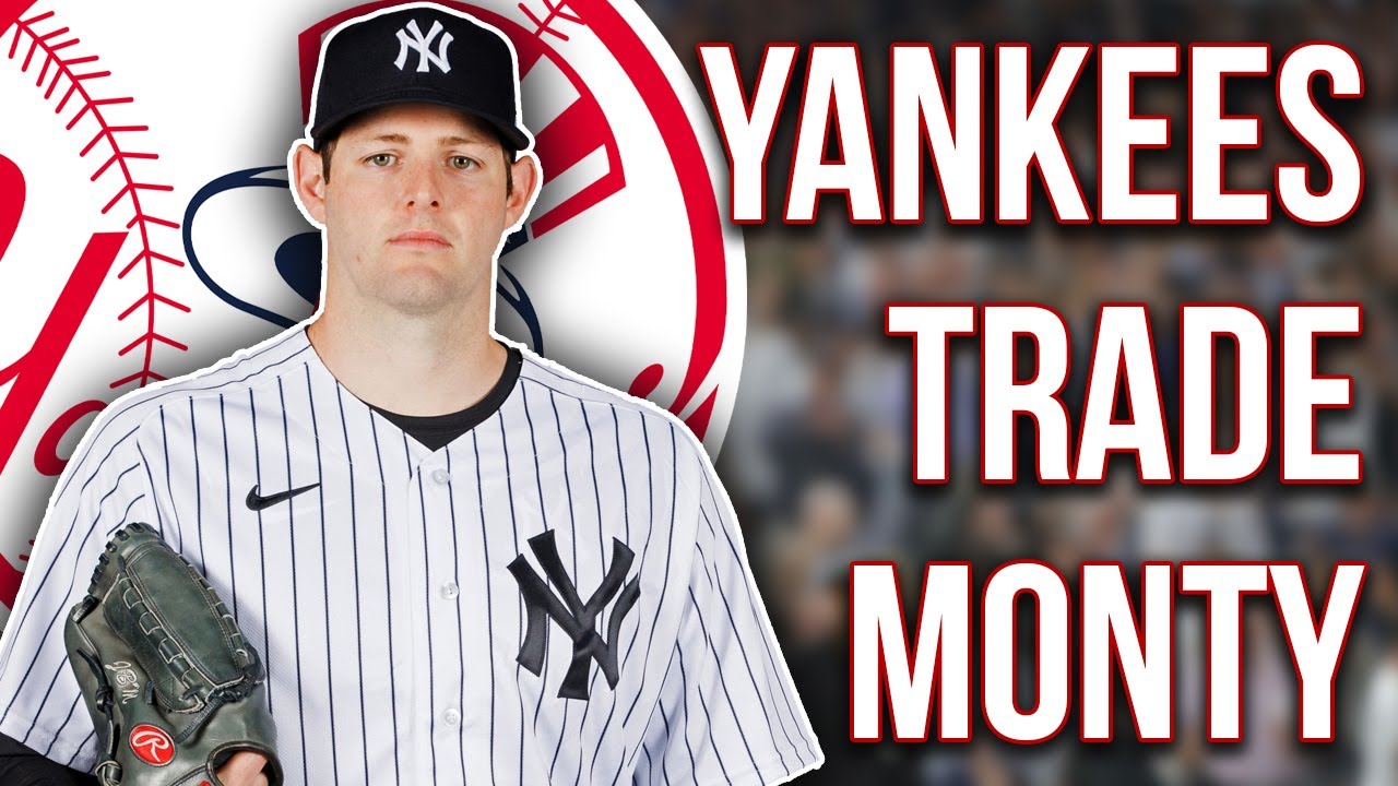 Yankees make VERY CONFUSING trade (Jordan Montgonery to STL) 