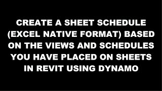 Schedule on those view and schedule on Sheets in Revit using Dynamo