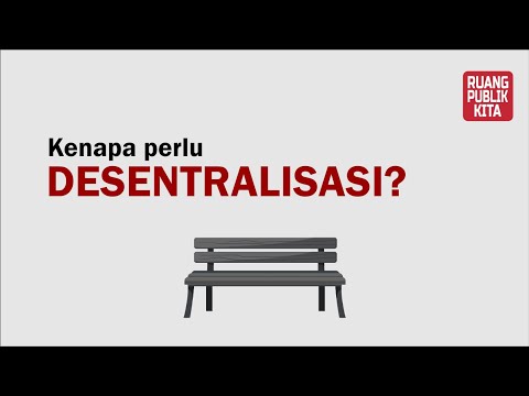 Video: Mengapa desentralisasi diperlukan?