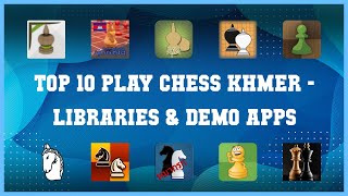 Top 10 Play Chess Khmer Android Apps screenshot 2
