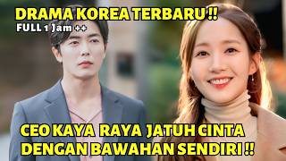 DRAMA KOREA SEDIH TERBARU‼️BOS TAMPAN JATUH CINTA PADA KARYAWAN CANTIK POLOS DI KANTOR - ALUR CERITA