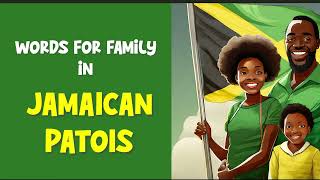 Learn to Say Mother, Brother, and More Family Terms Like a Jamaican