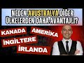 AVUSTRALYA NEDEN DİĞER ÜLKELERDEN DAHA AVANTAJLI?