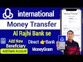 Al Rajhi International Money Transfer Al Rajhi App Money Transfer Problem Al Rajhi Bank Al Rajhi International Money Transfer Al Rajhi App Money Transfer Problem Al Rajhi Bank