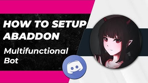 How to setup Abaddon bot discord very easily on your discord server | Multifunctional & Fun
