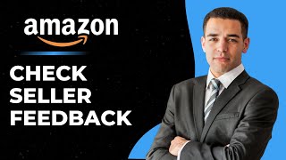 How To Check Seller Feedback On Amazon