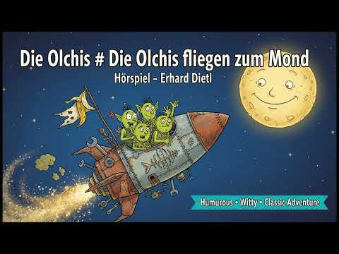 Die Olchis fliegen zum Mond YouTube Hörbuch auf Deutsch