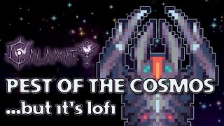 Terraria Calamity Mod Music (but it's lofi) - Pest of the Cosmos, Theme of Astrum Deus