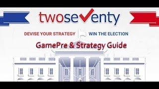 270 | Two Seventy US Election : GamePre & Strategy Guide