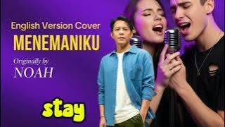 NOAH - MENEMANIKU || English version by Arista septian
