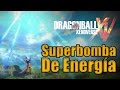 COMO CONSEGUIR LA SUPERBOMBA DE ENERGIA | DRAGON BALL XENOVERSE