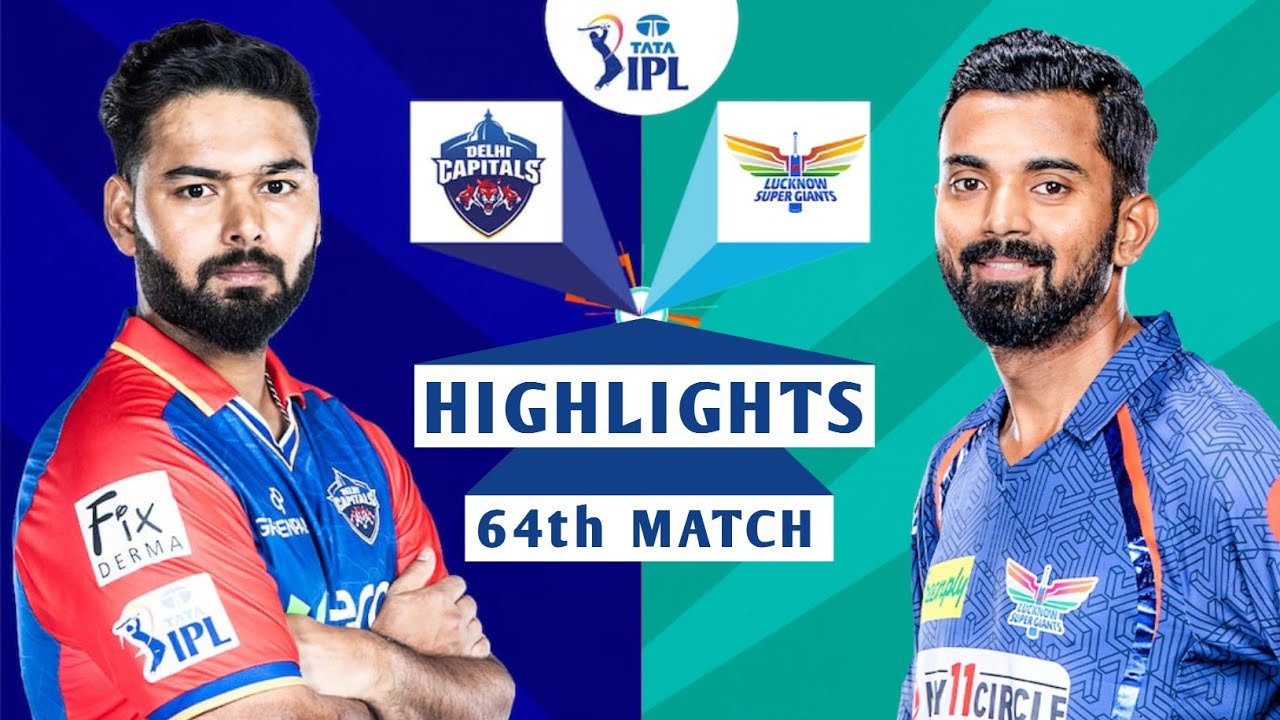 DC vs LSG 64th Match IPL 2024 Highlights | IPL Highlights 2024 | Cricket ipl 2024 highlights today