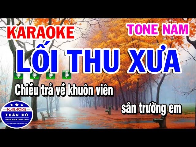 Lối Thu Xưa Karaoke | Nhạc Sống Tone Nam Beat Chuẩn | Karaoke Tuấn Cò