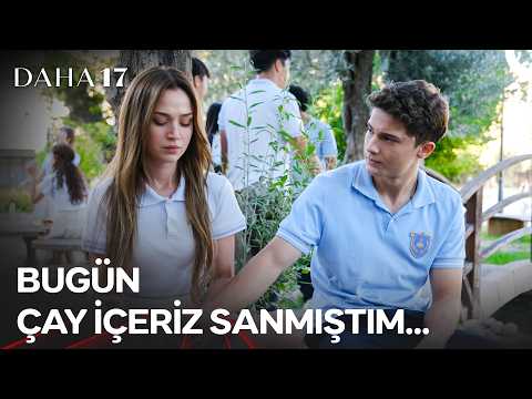 Aras, Leyla'ya Verdiği Sözü İlk Kez Tutamadı - Daha 17 | 21. Bölüm
