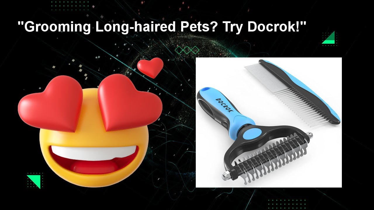 Grooming Longhaired Pets? Try Docrok! YouTube