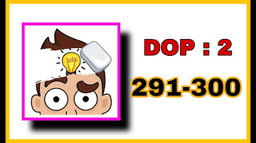 DOP 2: Delete One Part  Level 291 - 300 Walkthrough Solution #answers || Mobile Gaming Junction