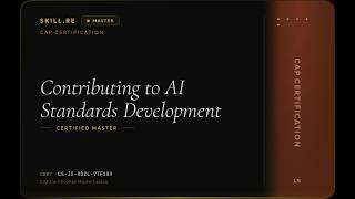 CAP Certification: Contributing to AI Standards Development
