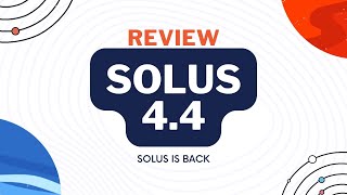Solus 4.4 Test Report (review) - Risen from the Dead