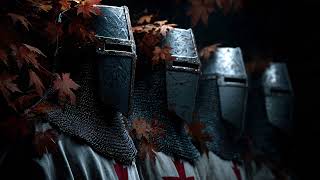 Knights Templar Chant for Autumn Reflection