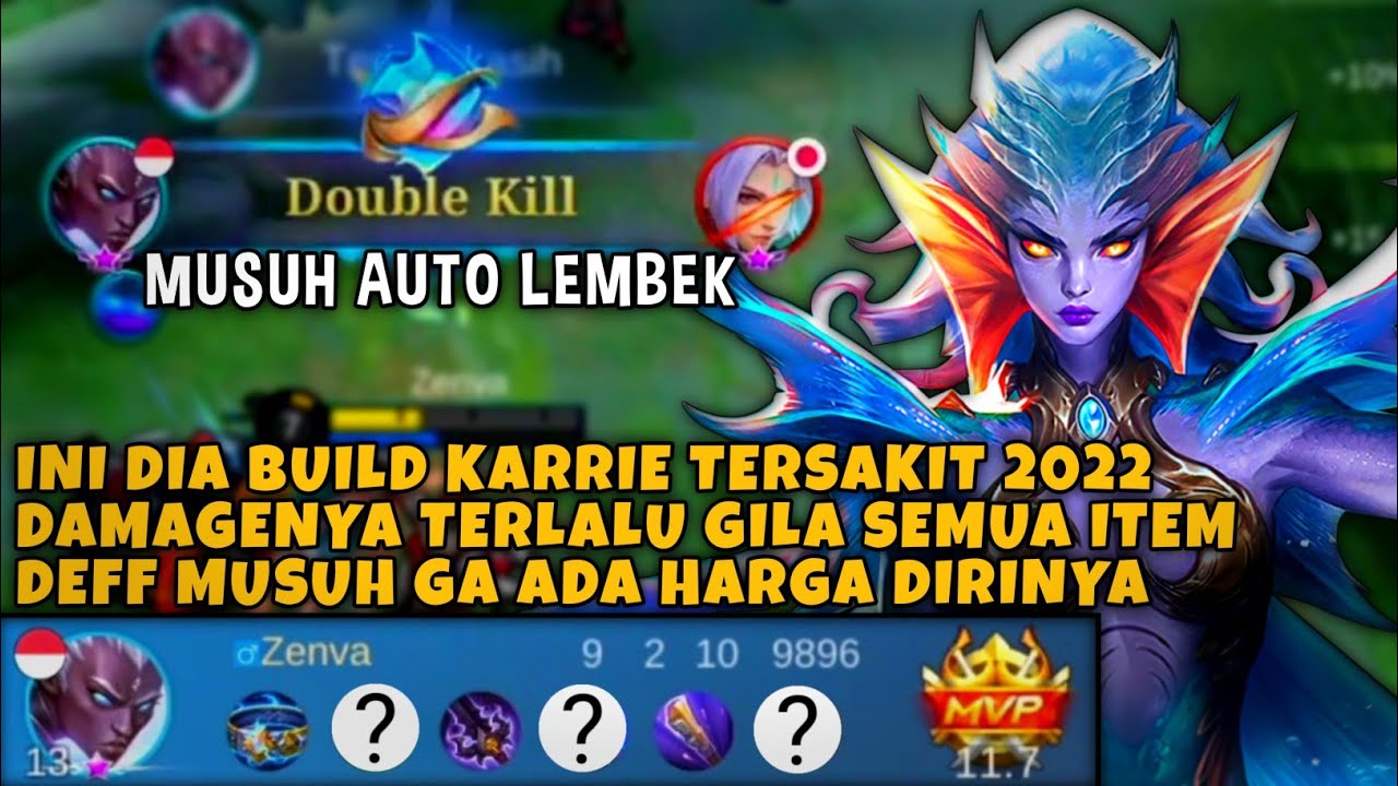 Karrie Hack Damage Tembus Semua Item Deff Musuh - Build Karrie Tersakit 2022