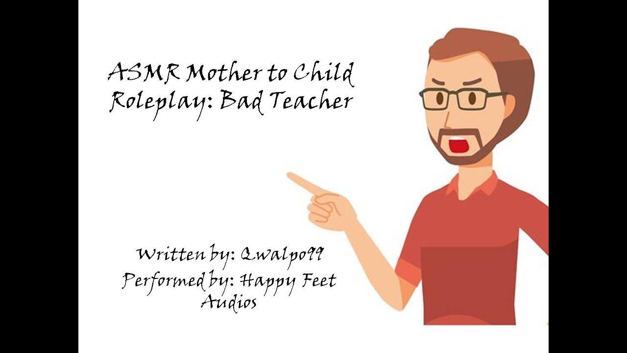 ASMR Mother to Child RP: Bad Teacher