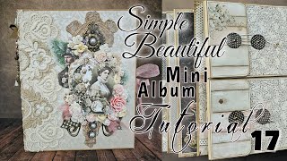Tutorial 17 Simple Beautiful Mini Album ( alchemy of art paper collection )