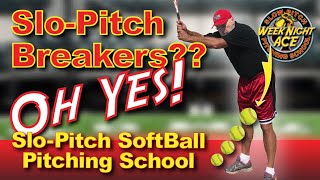 SloPitch Breaking Pitches? Oh Yeah! Techniques & Tips, Slow Pitch Softball Pitching Lessons