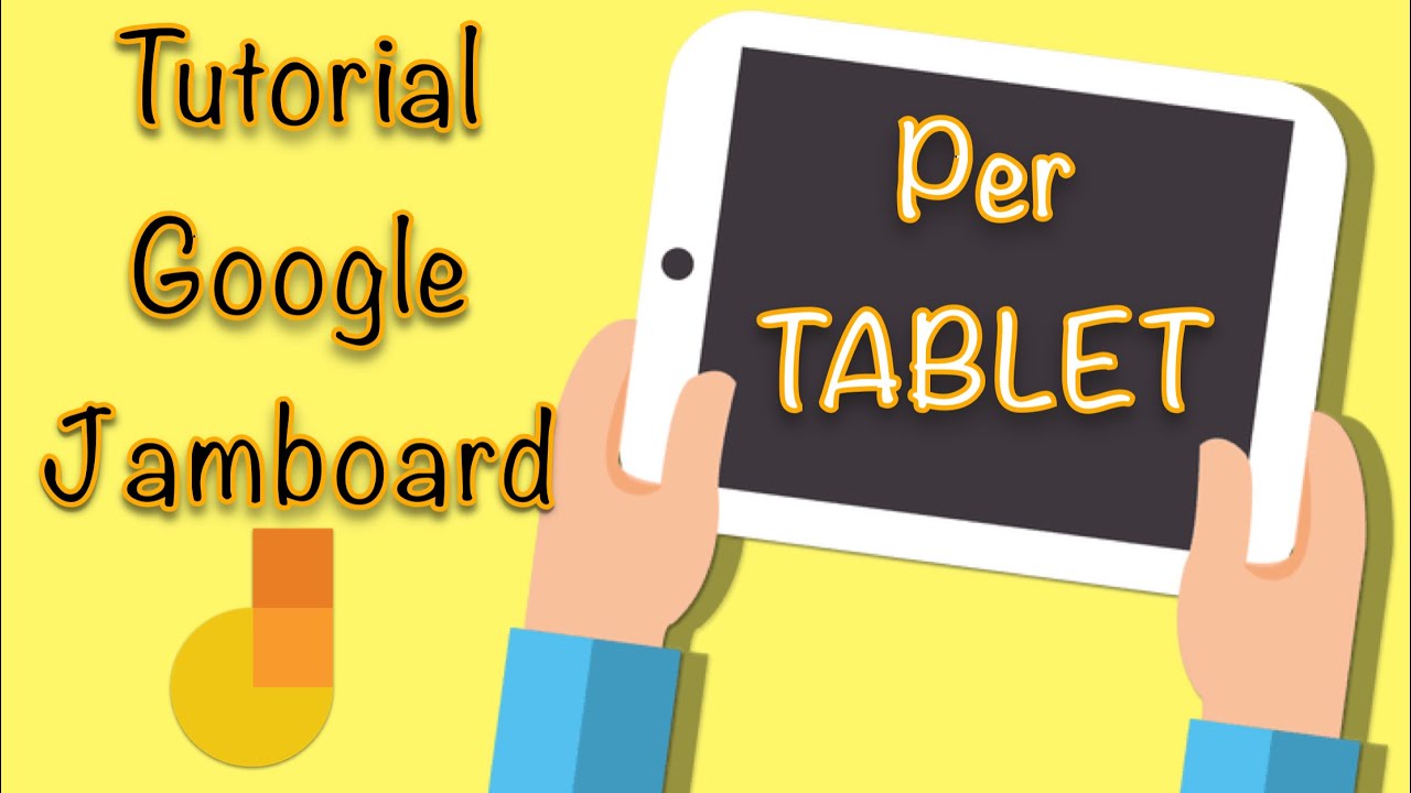 Tutorial Google Jamboard per TABLET! videolezioni con jamboard