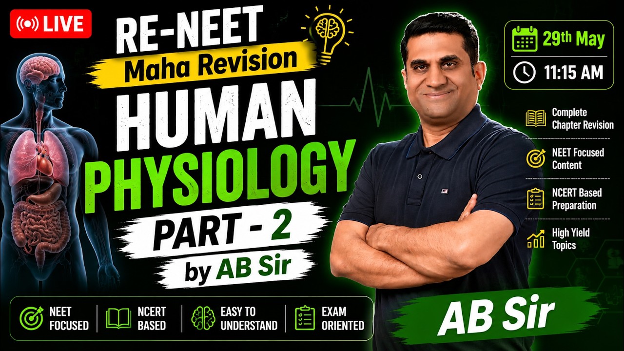 RE-NEET Maha Revision | Human Physiology Part 2 by AB Sir | NEET ...