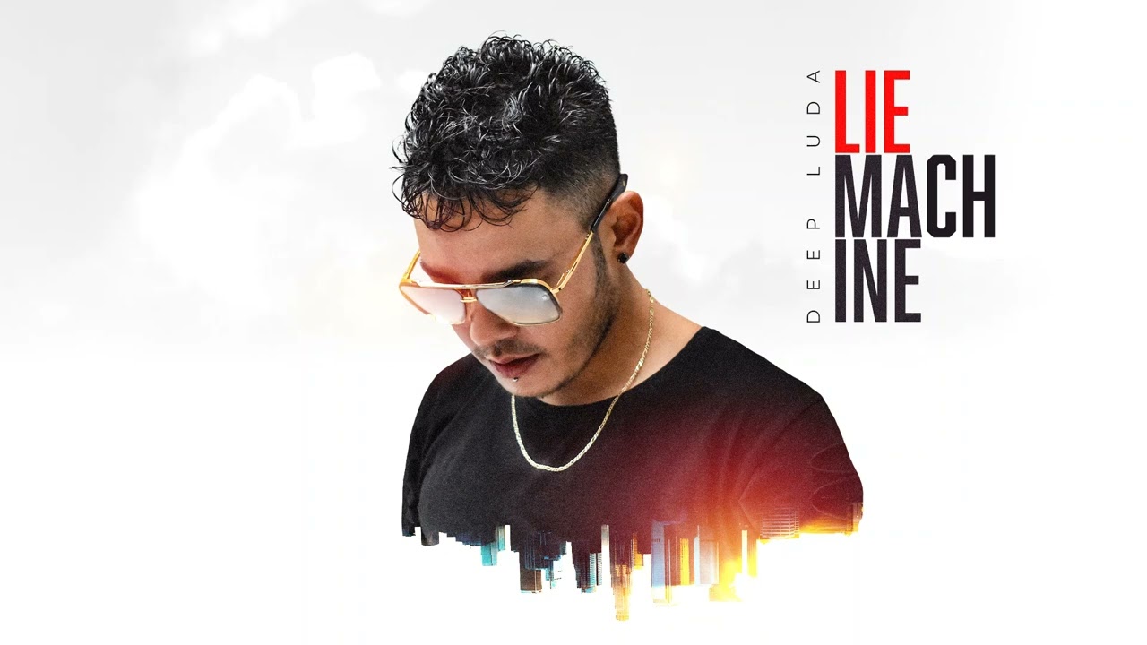 Obejrzyj Deep Luda - Lie Machine w YouTube Obejrzyj Deep Luda - Lie Machine w YouTube