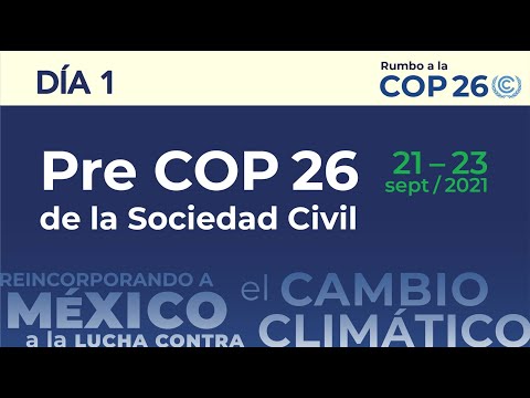 Día 1 | PRECOP-26 la discusión climática de la sociedad civil sobre el futuro del planeta.