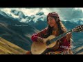 Spirit Of The Andes Relaxing Andean Folk Music Playlist