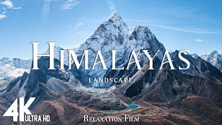 Himalayas 4K - Relaxing Music Along With Beautiful Nature Videos - 4K Video Ultra HD