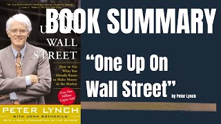 "One Up On Wall Street" by Peter Lynch - Book Summary