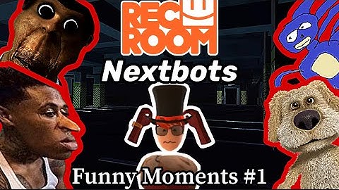 Rec Room Nextbots Are Terrifyingly Funny… | Rec Room Funny Moments #1
