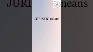 Meaning of the term Juristic | Adv Melisa Rodrigues