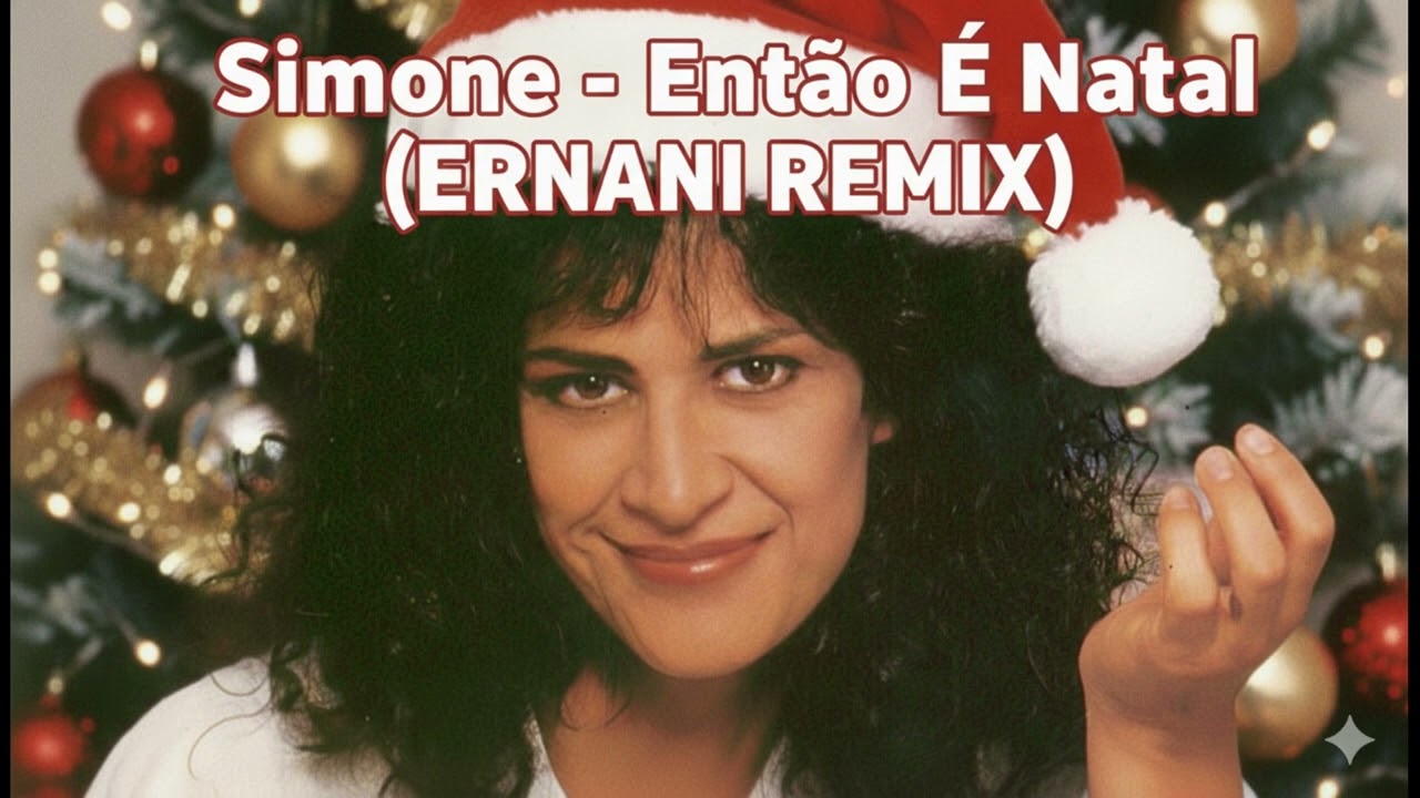 Simone - Então É Natal (ERNANI REMIX)